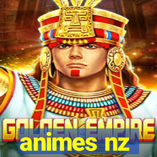 animes nz